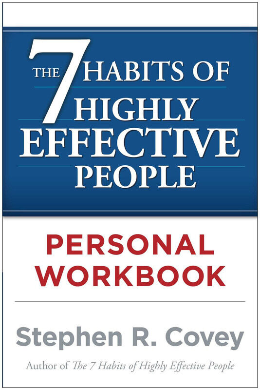 

The 7 Habits of Highly Effective People Personal Workbook, Paperback Book, By: Stephen R. Covey