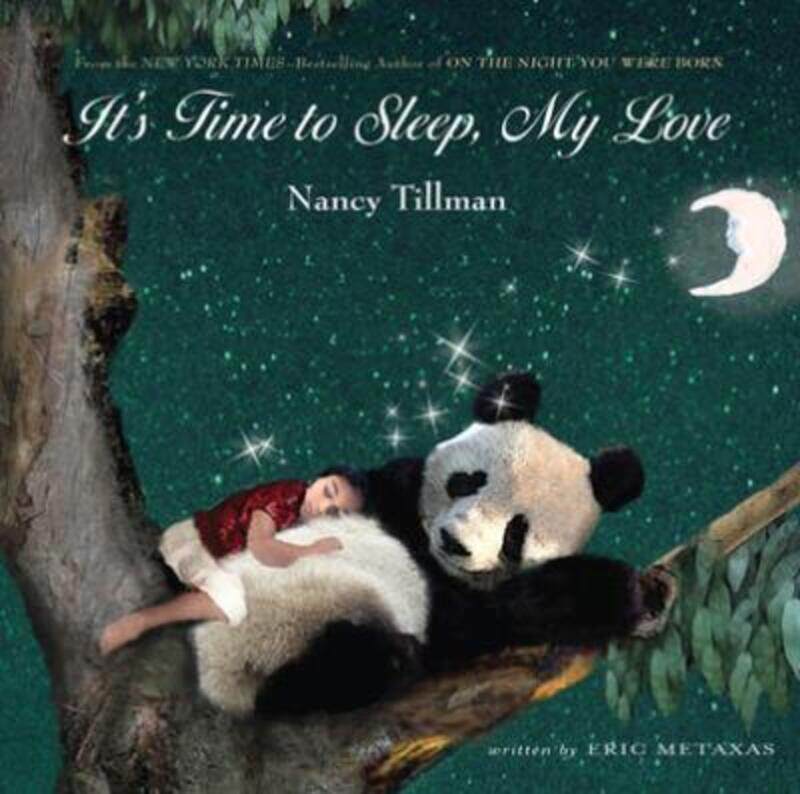 

It's Time to Sleep, My Love.paperback,By :Tillman Nancy