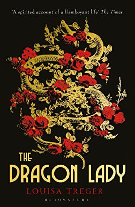 

The Dragon Lady by Louisa Treger-Paperback