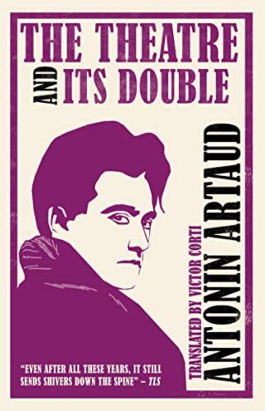 

The Theatre and Its Double Annotated Edition by Ethony Dawn-Paperback