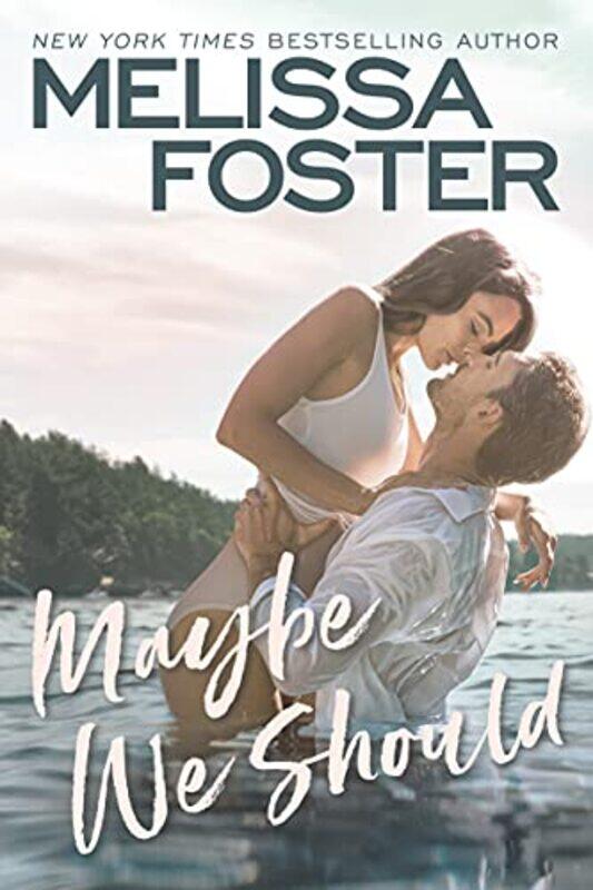 

Maybe We Should by Melissa Foster-Paperback