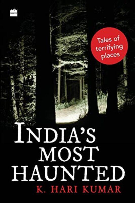 

Indias Most Haunted, Paperback by K. Hari Kumar