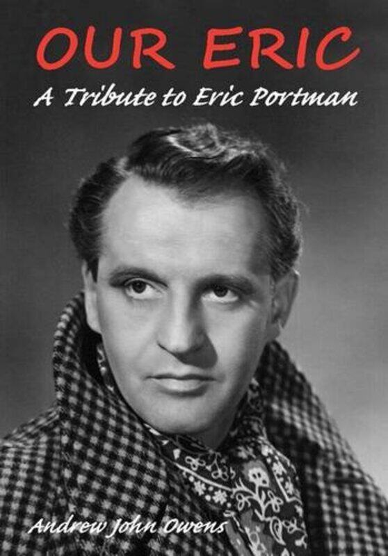 

Our Eric A Portrait of Eric Portman by Kara E Dempsey-Paperback