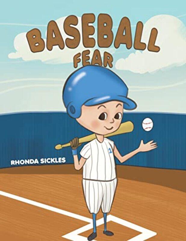 

Baseball Fear by Rhonda Sickles-Paperback