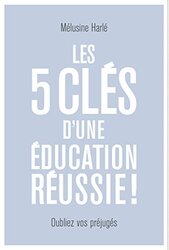 Les 5 Cl S Dune Ducation R Ussie Recommand Par La Fabrique Spinoza By M Lusine Harl Paperback