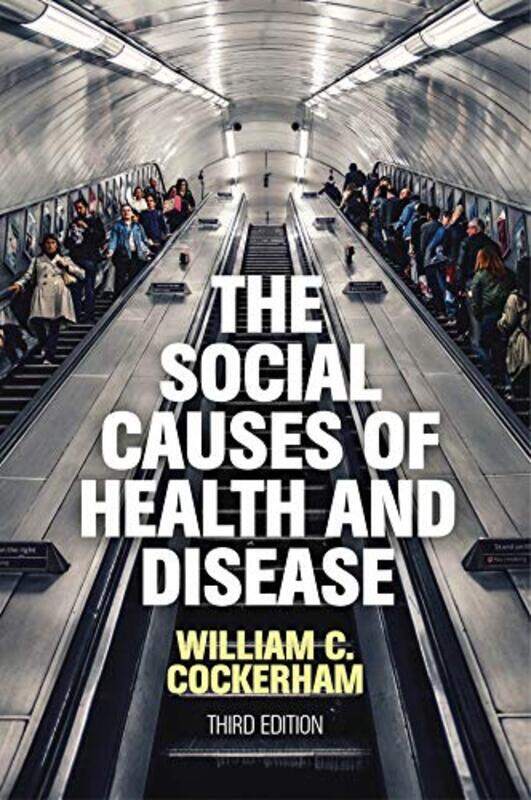 

The Social Causes of Health and Disease by Esen Kirdi-Paperback