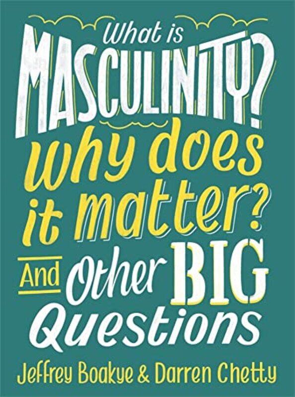 

What is Masculinity Why Does it Matter And Other Big Questions by NCCER-Hardcover