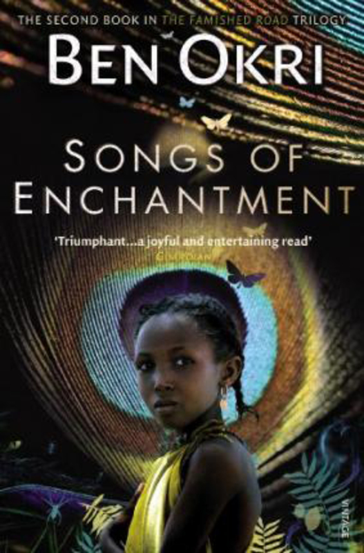 Songs of Enchantment, Paperback Book, By: Ben Okri