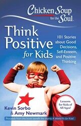 Think Positive for Kids, Paperback Book, By: Kevin Sorbo