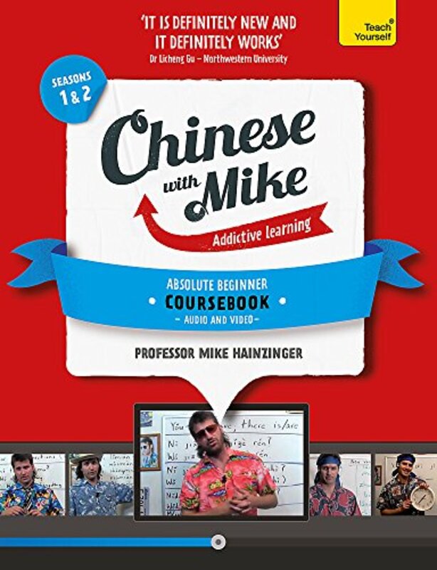 Learn Chinese with Mike Absolute Beginner Coursebook Seasons 1 & 2 (Teach Yourself), Paperback Book, By: Mike Hainzinger
