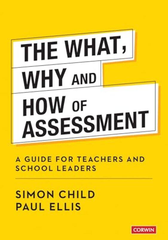 

The What Why and How of Assessment by Alice Hill-Paperback