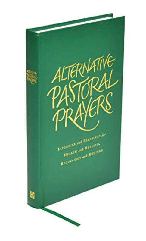 

Alternative Pastoral Prayers by Rosemary M University of Wisconsin Madison LehmanSimone C O University of Wisconsin Milwaukee Conceicao-Hardcover