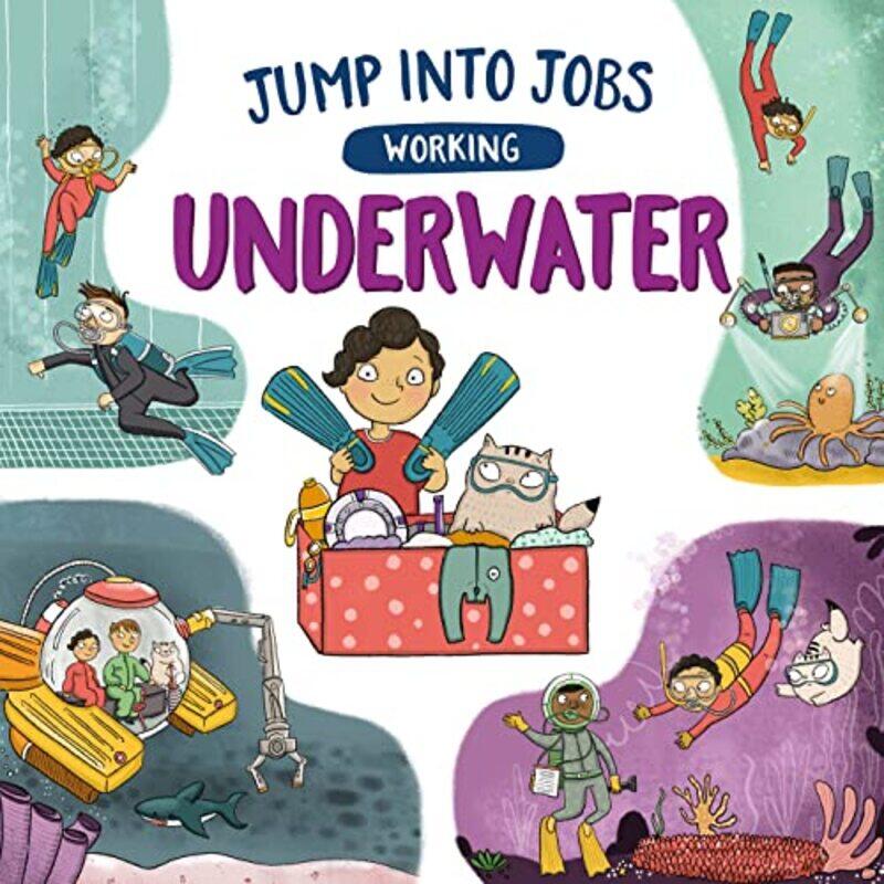 

Jump into Jobs Working Underwater by Ana Carolina Cordilha-Paperback