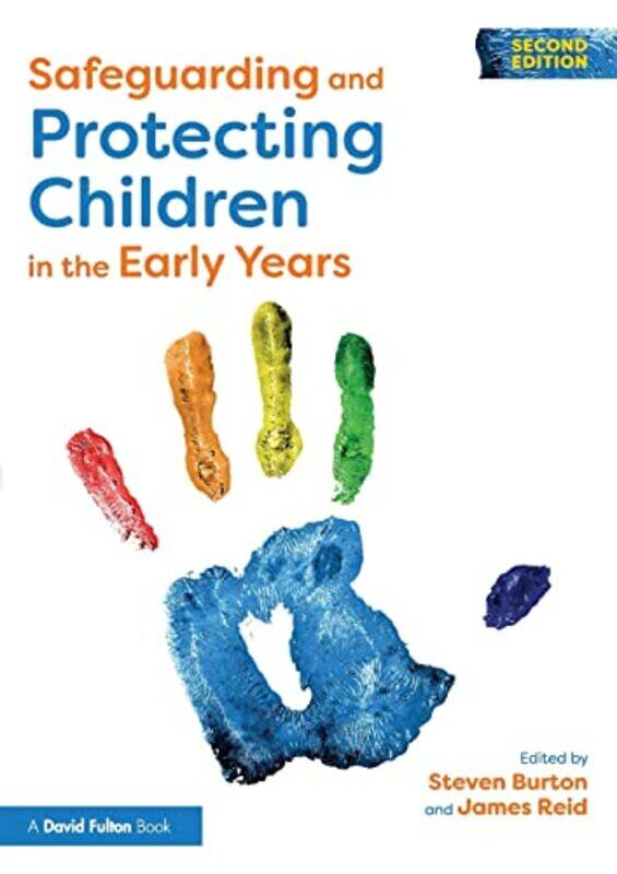 

Safeguarding and Protecting Children in the Early Years by LaReine Chabut-Paperback