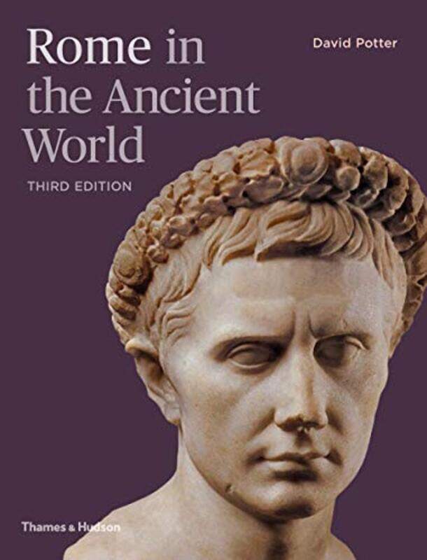 

Rome in the Ancient World by David Potter-Hardcover