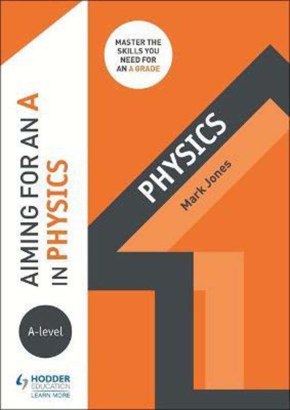 

Aiming for an A in A-level Physics, Paperback Book, By: Mark Jones