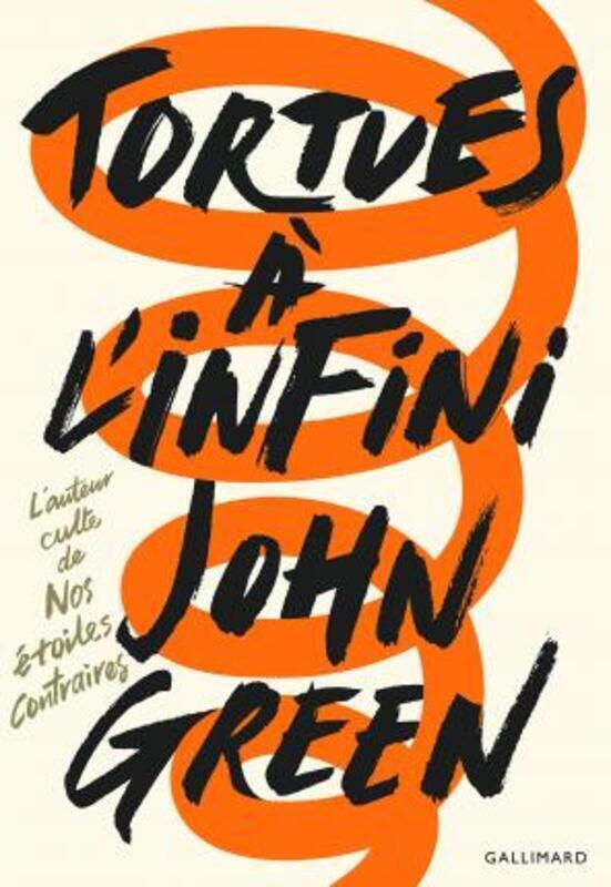 

TORTUES A L'INFINI.paperback,By :John Green