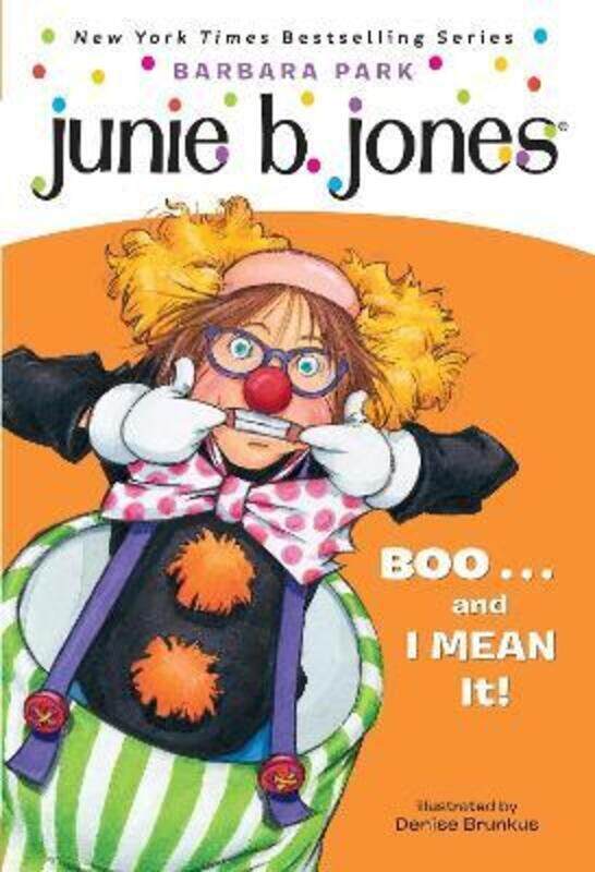 

Junie B., First Grader: Boo...and I MEAN it! (vol. 24)