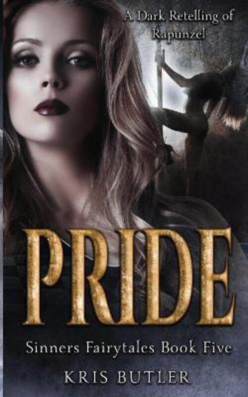 

Pride: A Rapunzel Retelling Dark Contemporary Romance,Paperback,ByButler, Kris