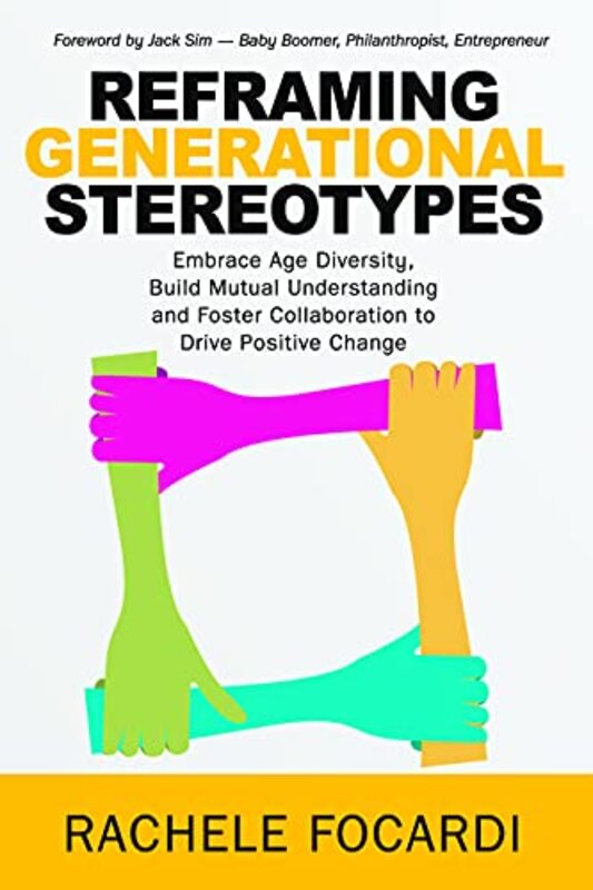 

Reframing Generational Stereotypes by RACHELE FOCARDI-Paperback