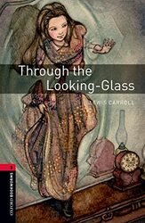 Oxford Bookworms Library: Level 3:: Through the Looking-Glass Audio Pack , Paperback by Carroll, Lewis - Bassett, Jennifer