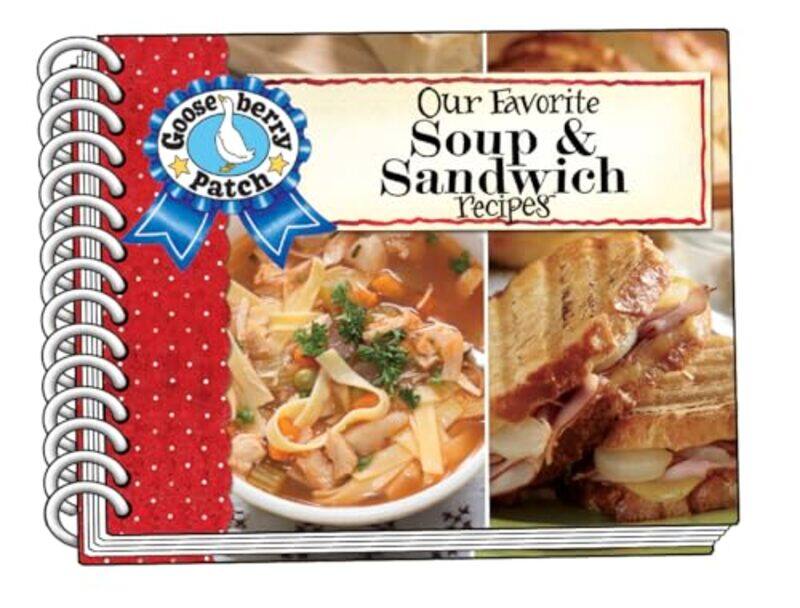 

Our Favorite Soup And Sandwich Recipes By Gooseberry Patch - Paperback