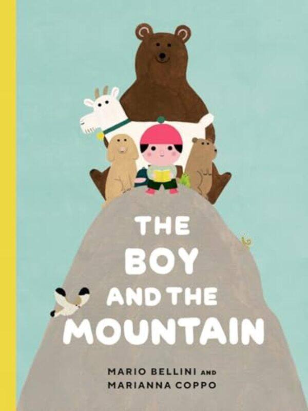 

The Boy and the Mountain by Mario BelliniMarianna Coppo-Hardcover