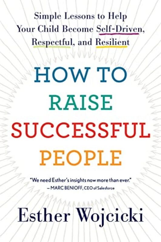 

How To Raise Successful People by Esther Wojcicki-Paperback