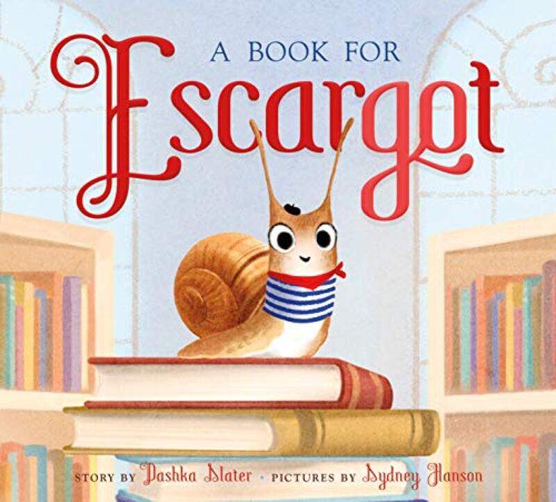 

Bk For Escargot By Slater Dashka - Hardcover