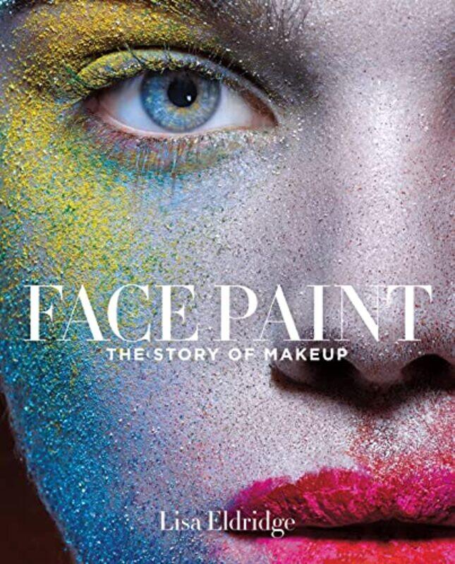 

Face Paint by Lisa Eldridge-Hardcover
