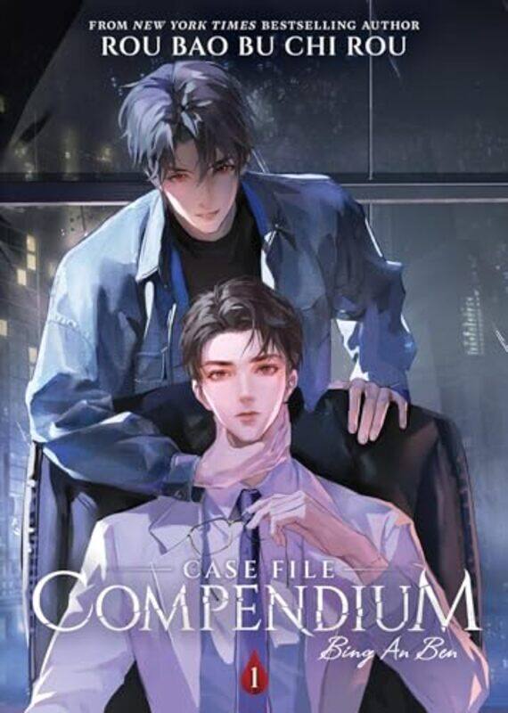 

Case File Compendium Bing An Ben Novel Vol 1 by Rou Bao Bu Chi RouDanKe-Paperback