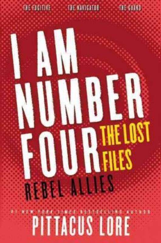 

I Am Number Four: The Lost Files: Rebel Allies.paperback,By :Lore, Pittacus