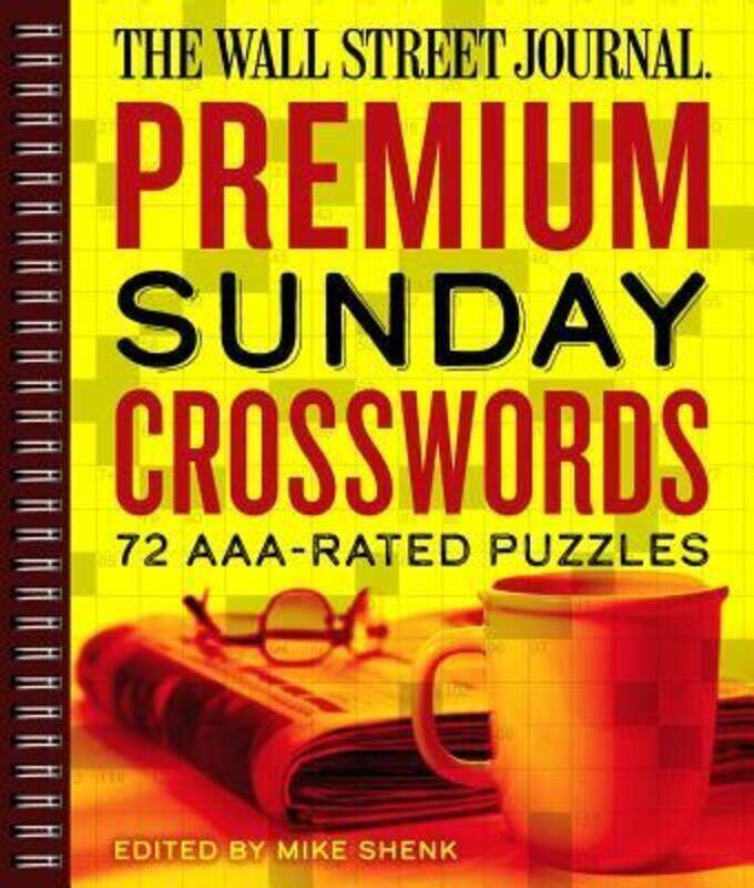 

The Wall Street Journal Premium Sunday Crosswords: 72 AAA-Rated Puzzles.paperback,By :Shenk, Mike