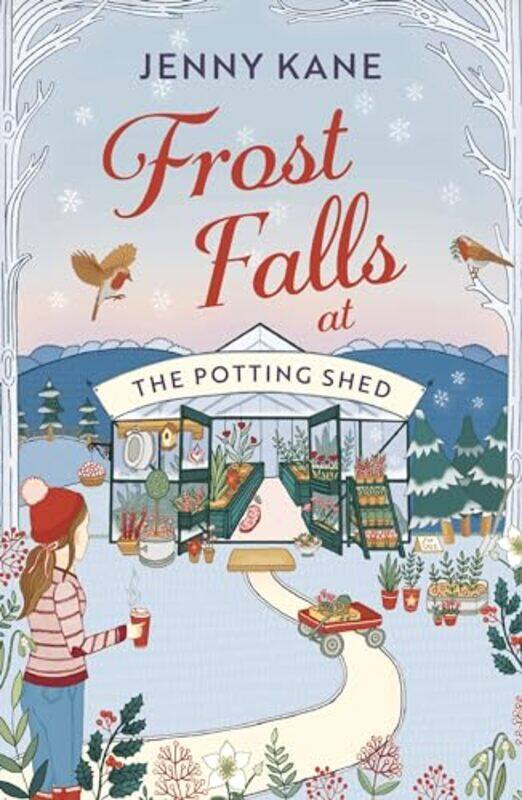 

Frost Falls at The Potting Shed by Jenny Kane-Paperback