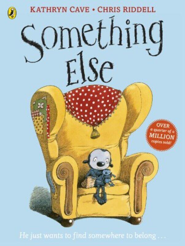 

Something Else by Kathryn CaveChris Riddell-Paperback