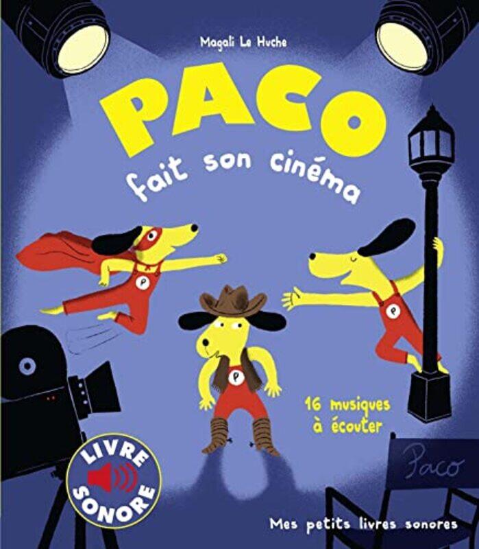 

Paco Fait Son Cinema Livre Sonore by Magali Le Huche-Paperback
