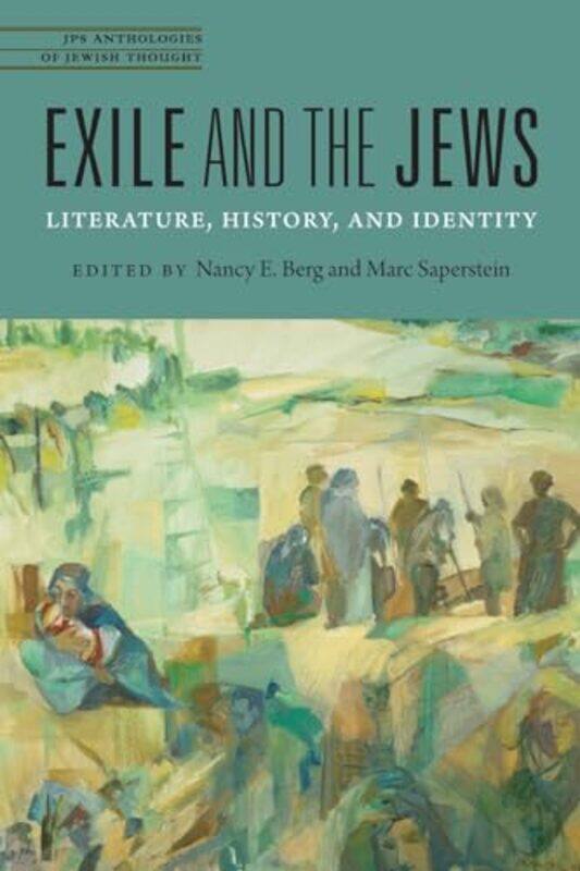 

Exile and the Jews by Nancy E BergMarc Saperstein-Paperback