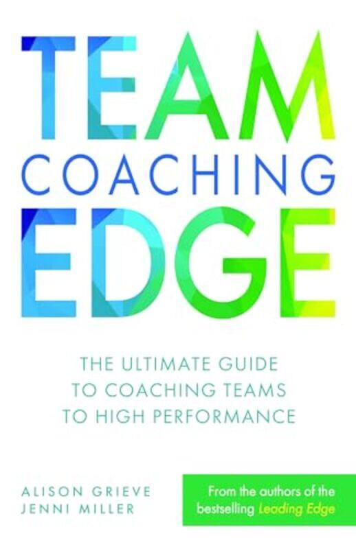 

Team Coaching Edge by Alison GrieveJenni Miller-Paperback