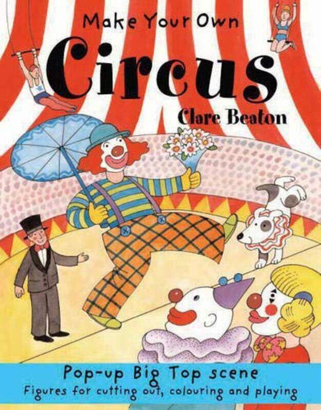 

Make your own Circus (Make Your Own), Paperback Book, By: Clare Beaton