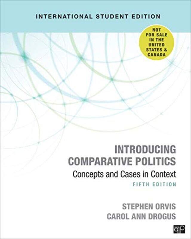 

Introducing Comparative Politics International Student Edition by Stephen Walter OrvisCarol Ann Drogus-Paperback