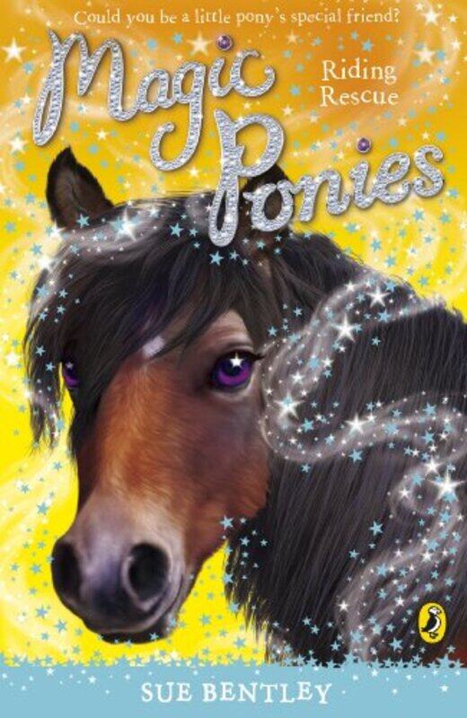 

Magic Ponies Riding Rescue by Sue Bentley-Paperback