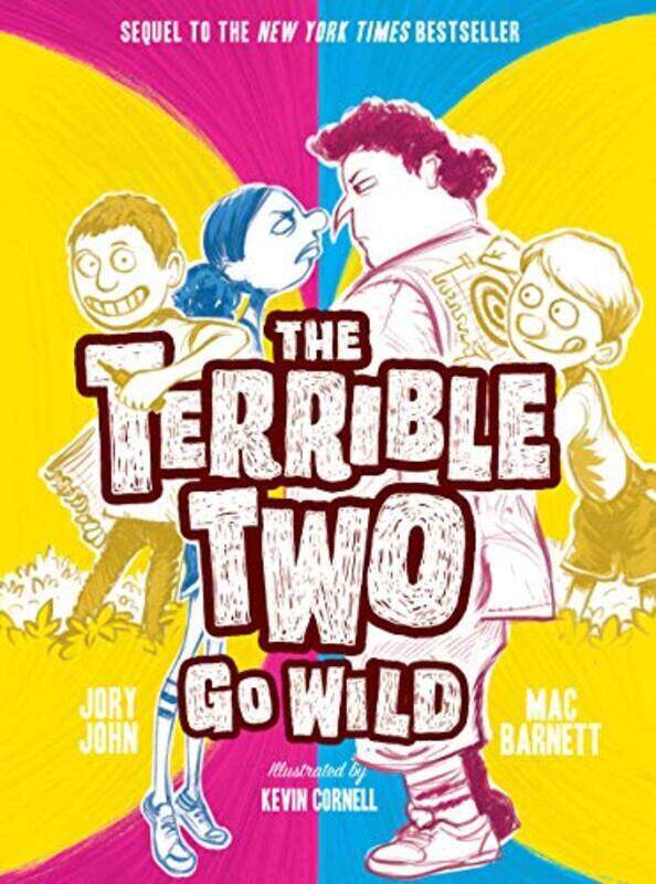 

Terrible Two Go Wild (Uk Edition) By Barnett, Mac - John, Jory - Cornell, Kevin Paperback