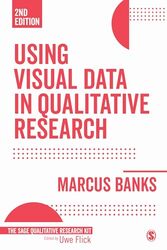 Using Visual Data in Qualitative Research by Dan Jones-Paperback