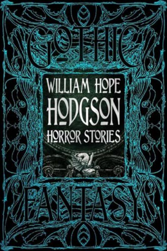 

William Hope Hodgson Horror Stories by William Hope Hodgson-Hardcover
