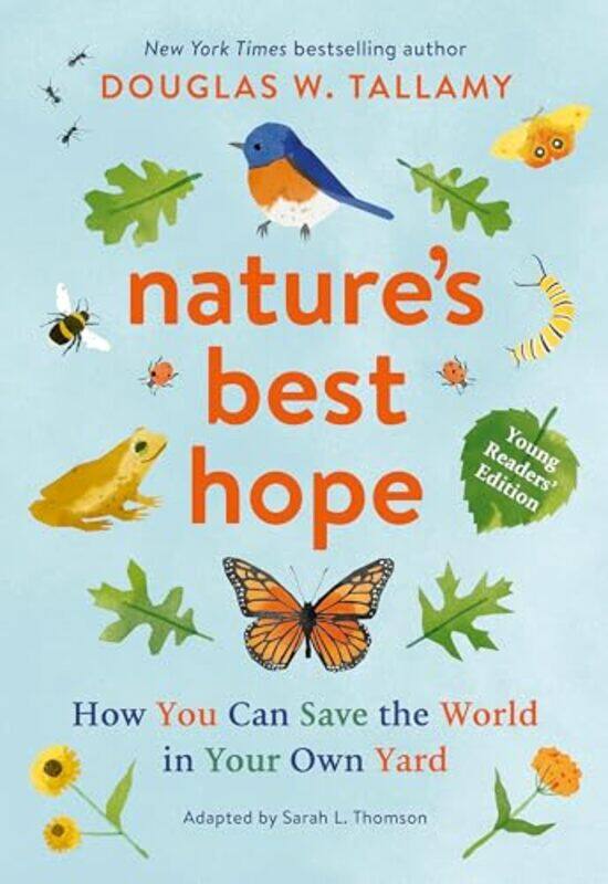 

Natures Best Hope Young Readers Ed By Tallamy Douglas W - Paperback