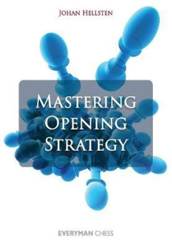 

Mastering Opening Strategy.paperback,By :Hellsten, Johan