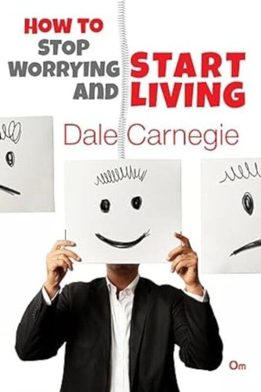 

Dale Carnegie How To Stop Worrying And Start Living By Dale Carnegie -Paperback