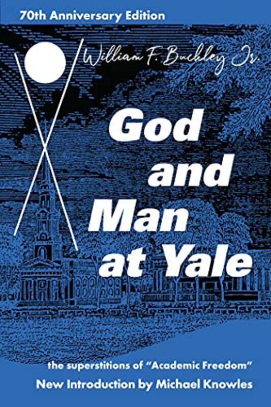 

God and Man at Yale by Jeremy RoloffAudrey Roloff-Paperback