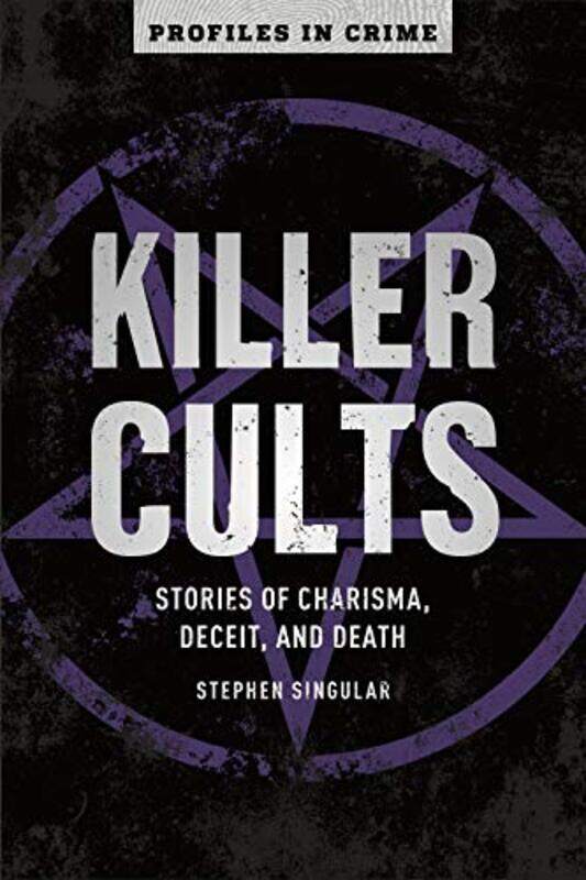 

Killer Cults by Stephen Singular-Paperback