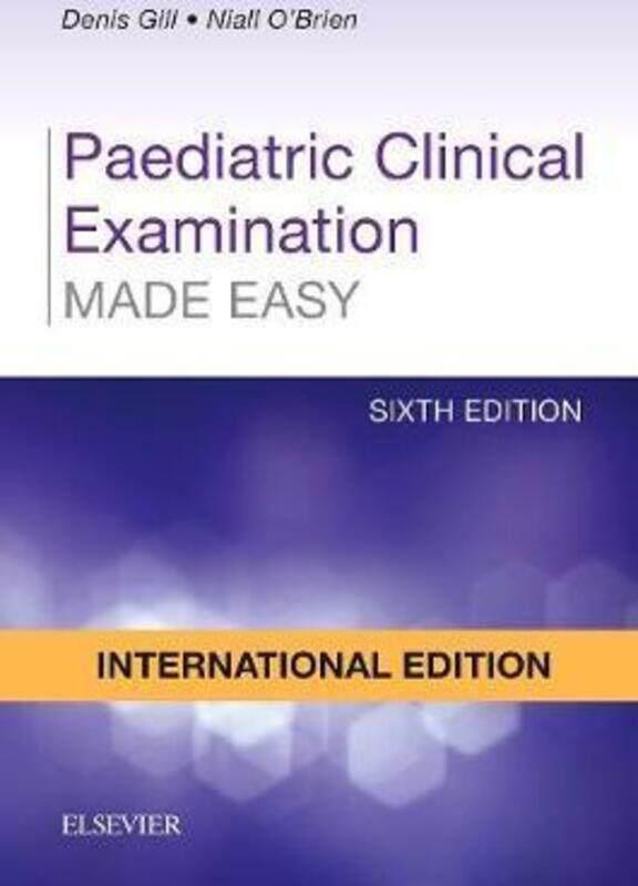 

Paediatric Clinical Examination Made Easy, International Edition.paperback,By :Denis Gill